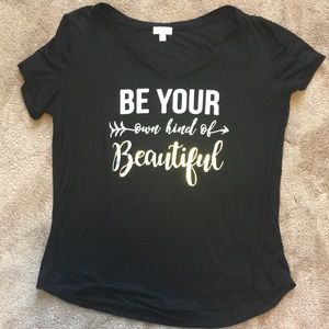 Casual tee “be your own kind of beautiful”